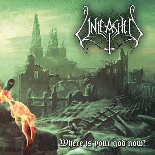 Unleashed (SWE) : Where Is Your God Now?